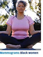 Mammograms for Black women. Click here for video.